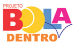Projeto Bola Dentro